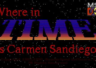 Where in Time Is Carmen Sandiego? (video game) PC MSDOS