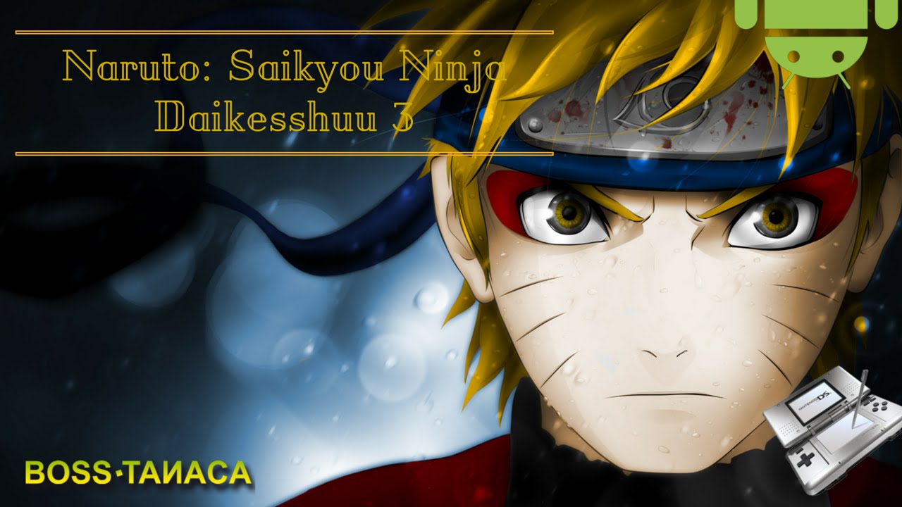 Naruto: Saikyou Ninja Daikesshuu 3JP" Nintendo DS